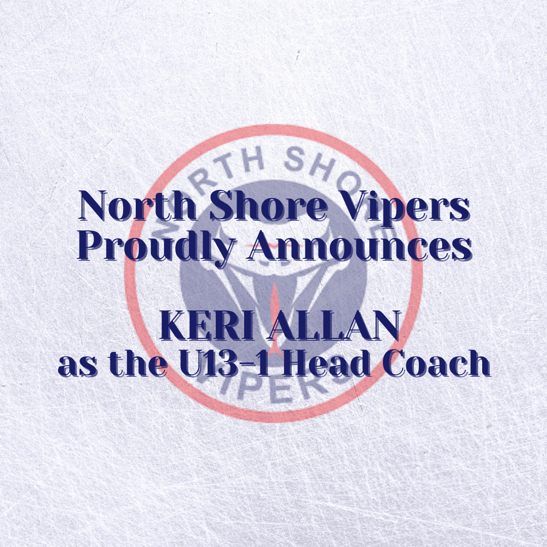 North Shore Vipers Proudly Announces KERI ALLAN as the U13-1 Head Coach